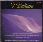 I believe - Annemarie en The Pilgrims Voices