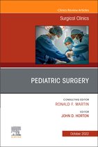 The Clinics: Internal Medicine Volume 102-5 - Pediatric Surgery, An Issue of Surgical Clinics, E-Book
