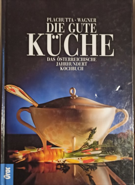 Boek "Die gute Küche" met een afbeelding van een soepterrine met groenten.