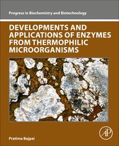 Progress in Biochemistry and Biotechnology - Developments and Applications of Enzymes From Thermophilic Microorganisms