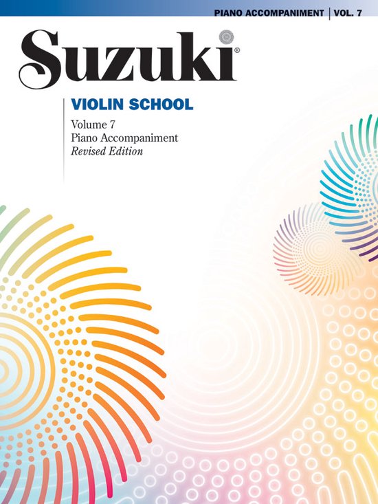 Suzuki Violin School Volume 7 Piano Accompaniment, Revised Edition.