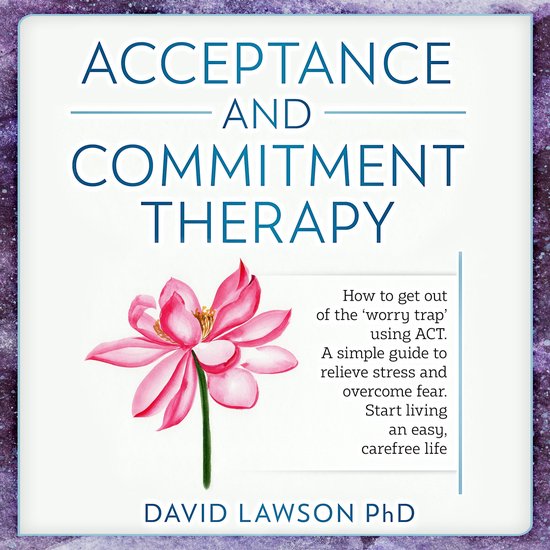 Acceptance and Commitment Therapy - cover