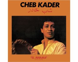 Cheb Kader - El Awama (LP) (Limited Edition)