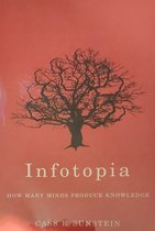Infotopia : How Many Minds Produce Knowledge