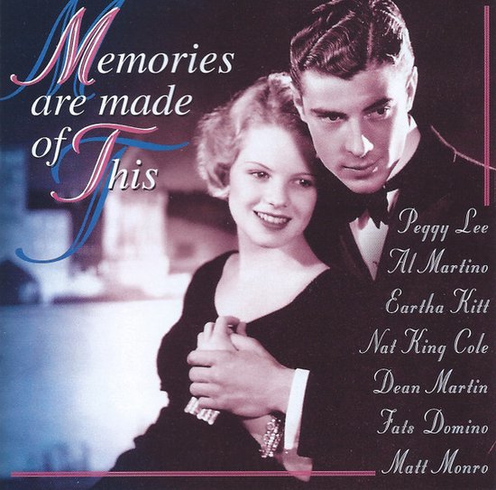 Cover met man en vrouw, tekst 'Memories are made of This' en namen van artiesten.