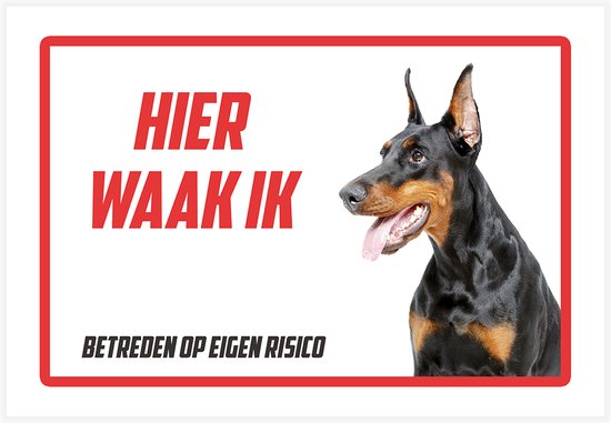 Foto: Waakbord bord hier waak ik 30 x 20 cm dobermann gevaarlijke hond waakhond doberman dikte 1 mm hond dog chien betreden op eigen risico polystyreen rechthoek witte achtergrond 1 stuk