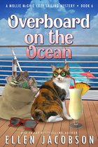 A Mollie McGhie Cozy Sailing Mystery 6 - Overboard on the Ocean