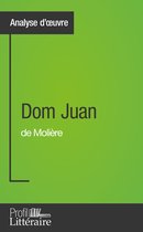 Analyse approfondie - Dom Juan de Molière (Analyse approfondie)