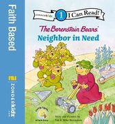 I Can Read! / Berenstain Bears / Good Deed Scouts / Living Lights: A Faith Story 1 - The Berenstain Bears' Neighbor in Need