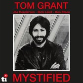 Tom Grant - Mystified (Ltd. White Vinyl) (LP)