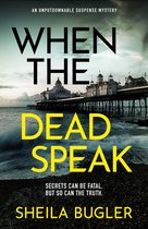 A Dee Doran Crime Thriller 2 - When the Dead Speak