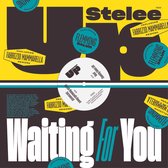 Stelee-up – Waiting For You -  12"