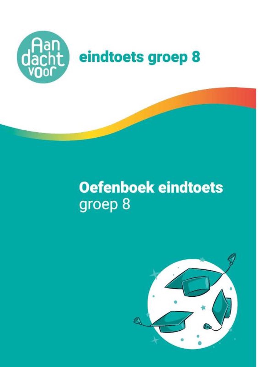 Citotoets Oefenboek groep 8 Ook geschikt voor de IEP Eindtoets De