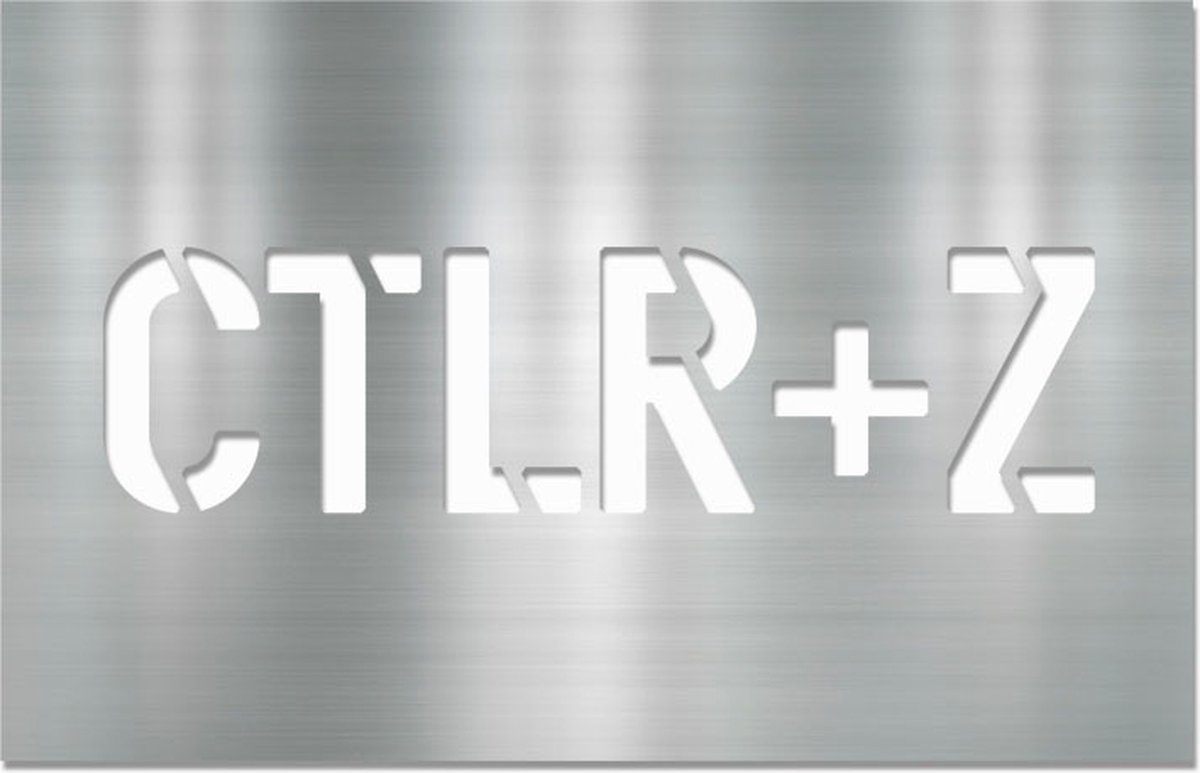 Letterschilderij - Ctrl-Z Metal | Woonaccessoire Aluminium paneel met freesletters | 100x70cm | Dibond | Uniek | Modern | Rechthoek | Kantoor | Woonkamer | Slaapkamer | Voor binnen en buiten..
