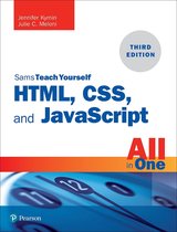 Sams Teach Yourself - HTML, CSS, and JavaScript All in One