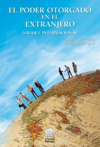 Biblioteca Jurídica Porrúa - El poder otorgado en el extranjero