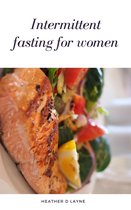 Intermittent fasting for women