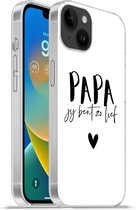 Geschikt voorApple Iphone 14 Plus - Soft case hoesje - Papa jij bent zo lief - Quotes - Spreuken - Papa - Siliconen Telefoonhoesje