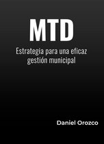 MTD: Mejorar Transformar Desarrollar