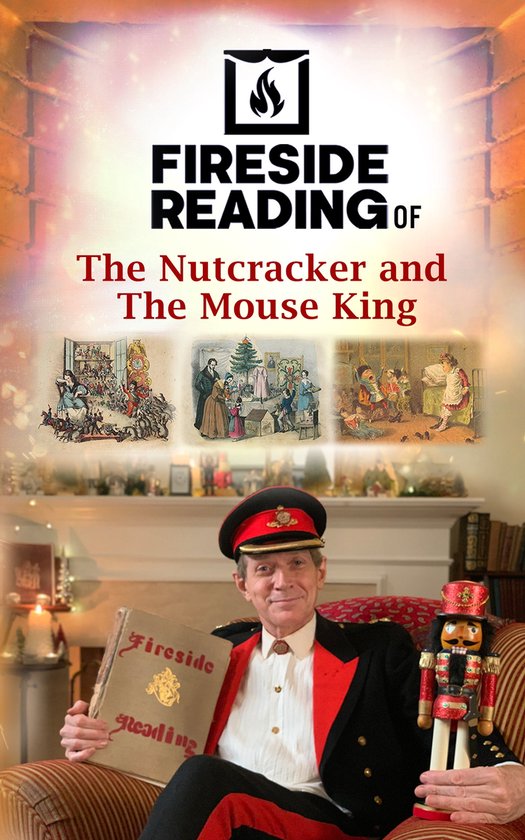 Fireside Reading of The Nutcracker and The Mouse King (ebook), E. T. A