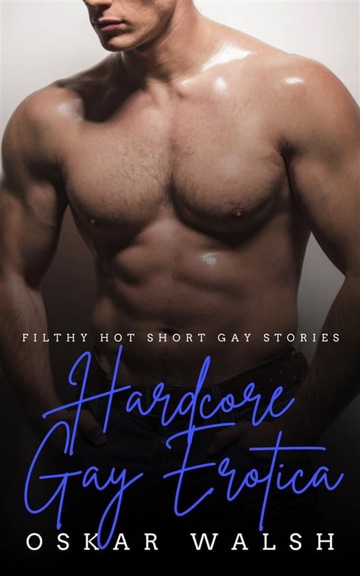 Hardcore Gay Erotica (ebook), Oskar Walsh | 9783196550252 | Boeken ...