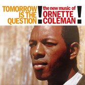 Ornette Coleman - Tomorrow Is The Question! (LP)