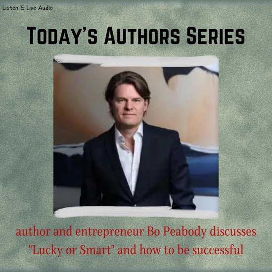 Today's Authors Series: Author and Entrepreneur Bo Peabody - cover