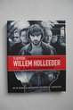 Tijdperk Willem Holleeder