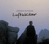 Jürgen Schwab - Luftschlosser (CD)