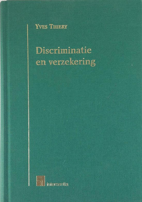 Discriminatie en verzekering 9789400001428 Yves Thiery Boeken bol