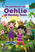 De avonturen van Oehlie in Monkey Town