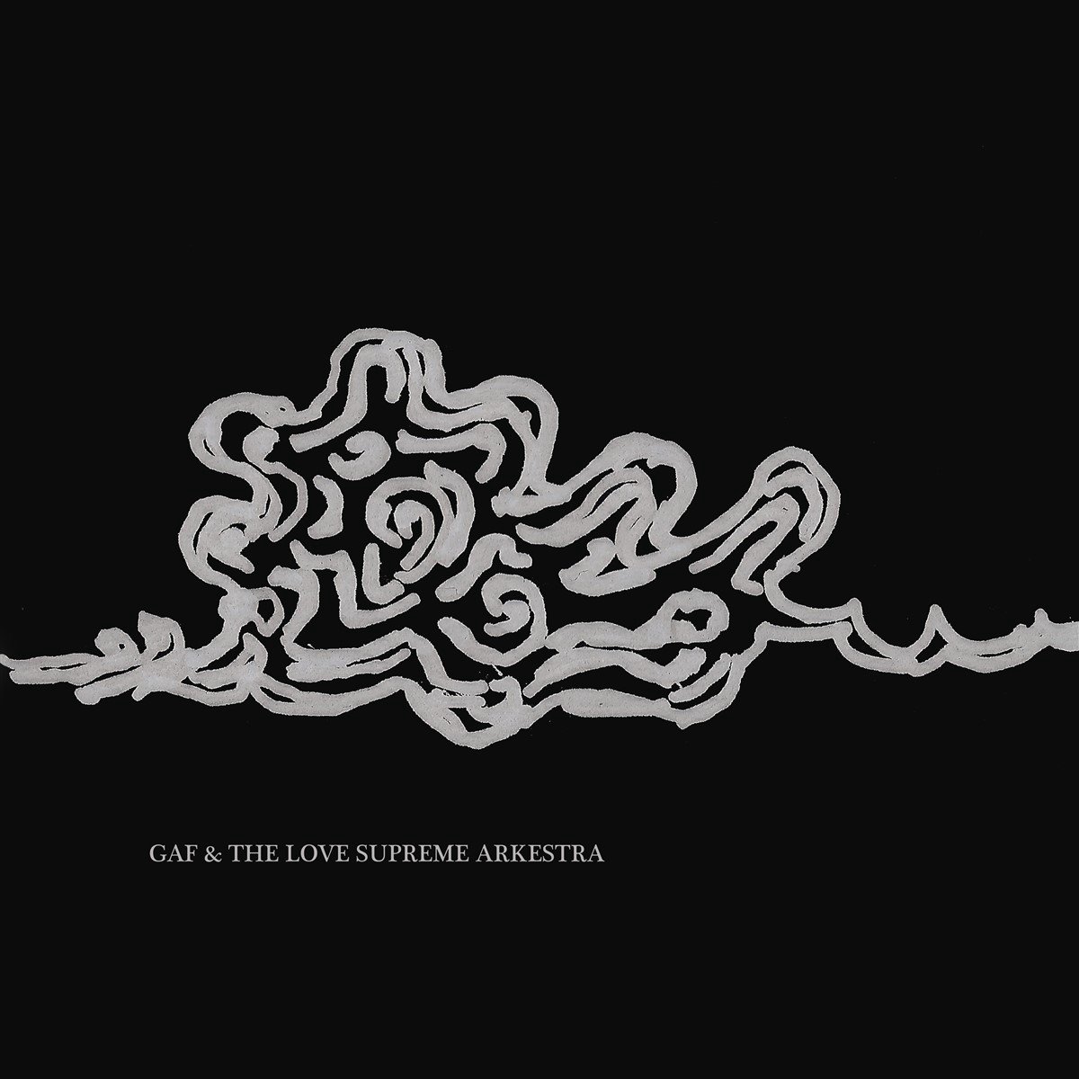 Gaf & The Love Supreme Arkestra - Gaf & The Love Supreme Arkestra (LP)