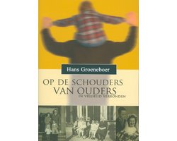 Op De Schouders Van Ouders