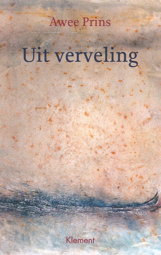 Cover van het boek 'Uit verveling / druk 1' van A. Prins en A.W. Prins