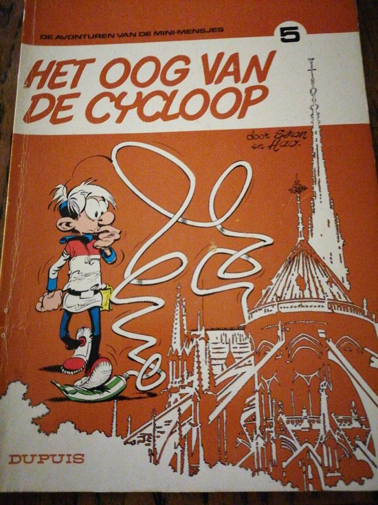 9789031404469 - De avonturen van de mini-mensjes no 5: Het oog van de cycloop - uitgave Dupuis