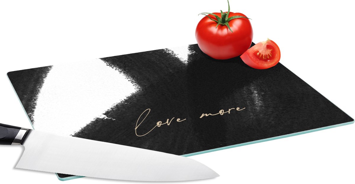 Glazen Snijplank - 28x20 - Tekst - Abstract - Love more - Quotes - Snijplanken Glas