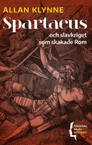 Biografi - Spartacus och slavkriget som skakade Rom