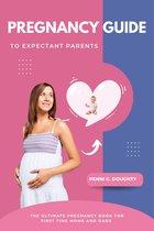 PREGNANCY GUIDE TO EXPECTANT PARENTS