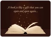 Wenskaart - A Book is Like a Gift That You Can Open and Open Again...