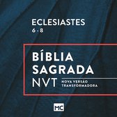 Eclesiastes 6 - 8
