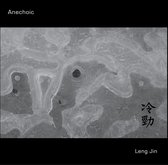 Anechoic - Leng Jin (CD)