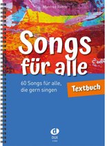 Edition Dux Songs für alle - Textbuch - Songboek