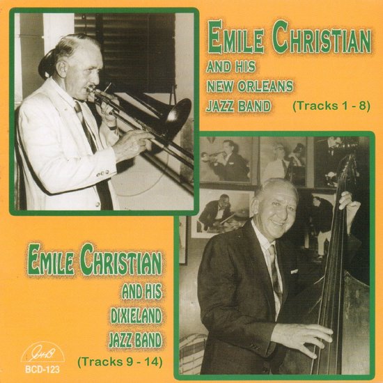 Emile Christian - Emile Christian And His New Orleans Jazz Band / Emile Christian And His Dixieland Jazz Band? (CD)