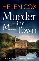 The Kitt Hartley Yorkshire Mysteries 7 - Murder in a Mill Town