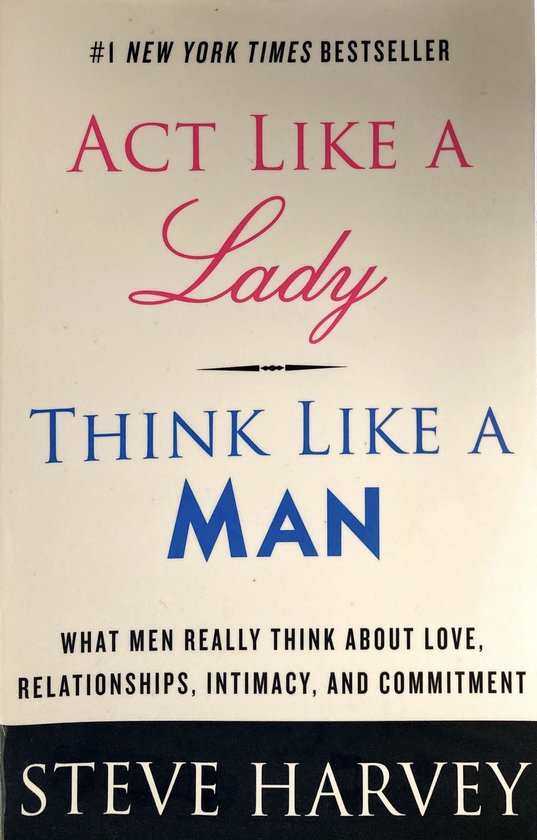 Foto: Act like a lady think like a man