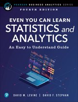 Pearson Business Analytics Series- Even You Can Learn Statistics and Analytics