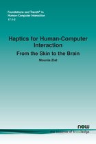 Foundations and Trends® in Human-Computer Interaction- Haptics for Human-Computer Interaction