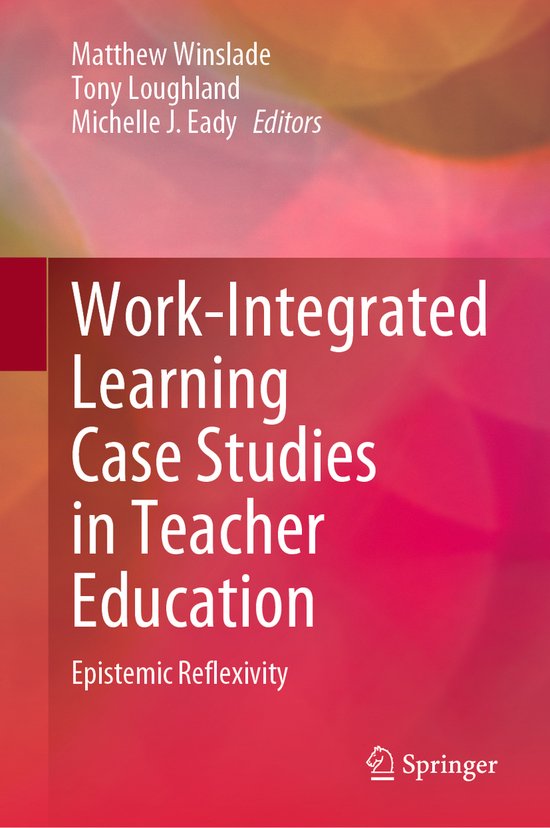 Work-Integrated Learning Case Studies in Teacher Education - cover