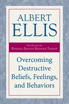 Overcoming Destructive Beliefs, Feelings, and Behaviors