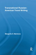 Routledge Research in Travel Writing- Transnational Russian-American Travel Writing